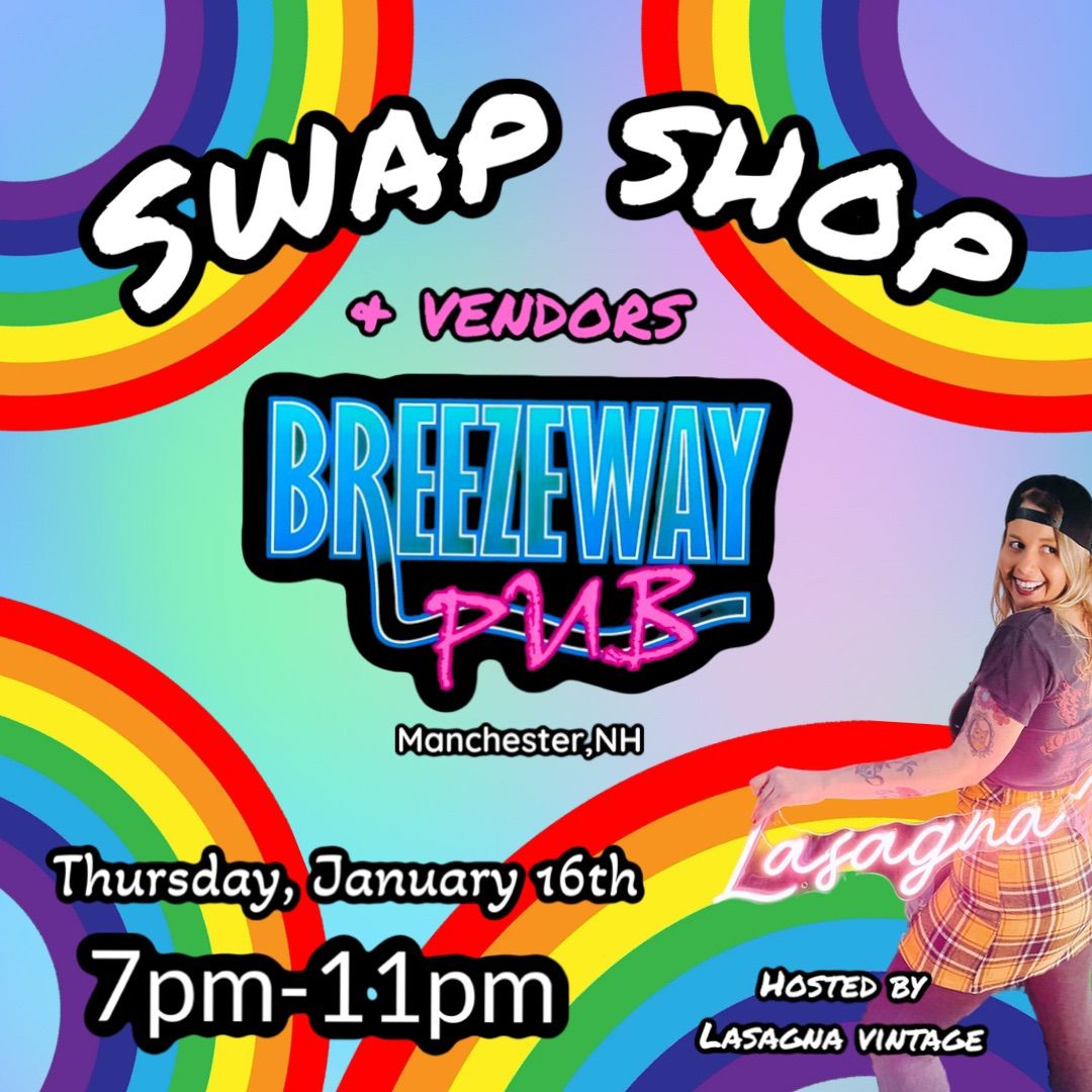 Swap Shop  @ the Breezeway Pub , NH \ud83c\udf08