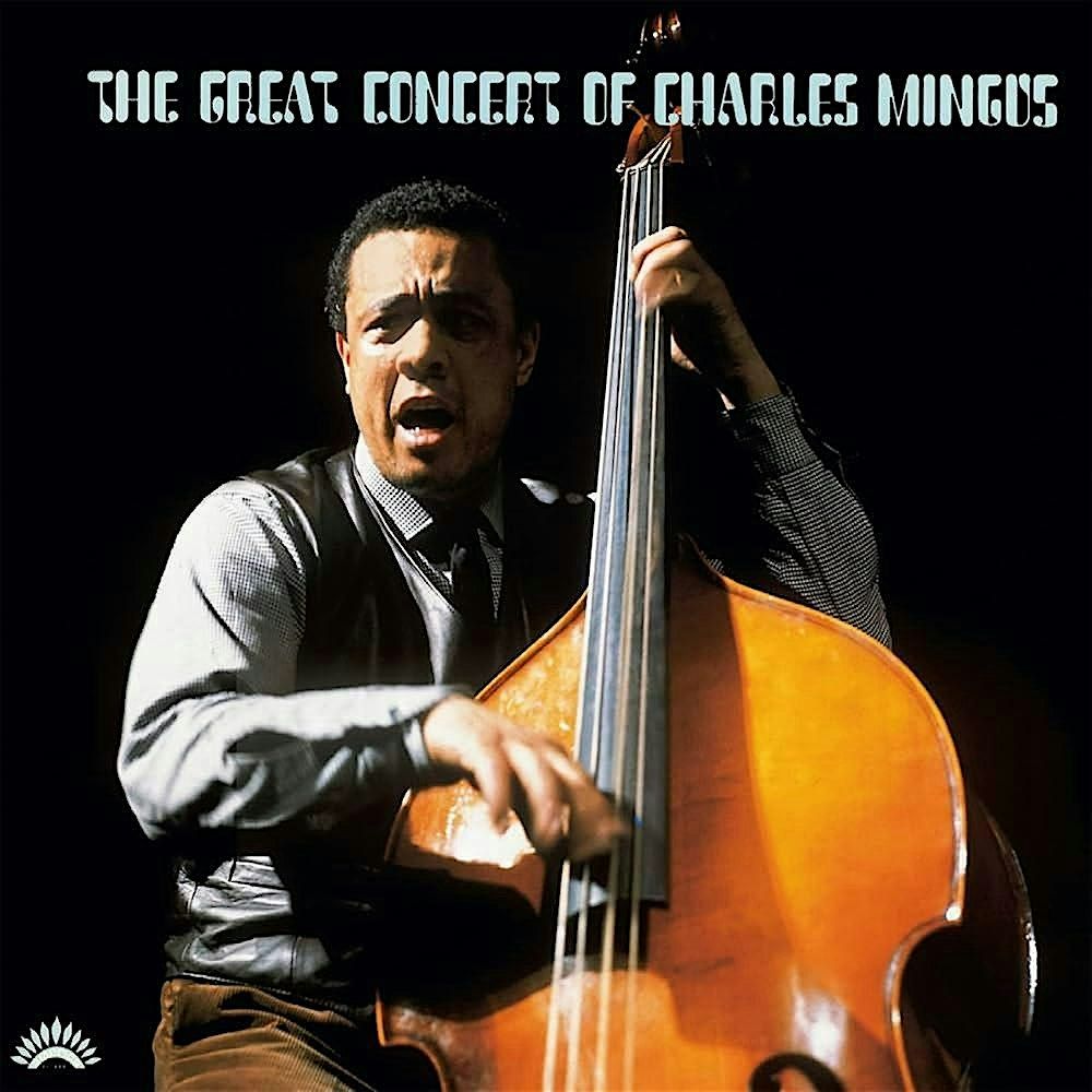 THE GREAT CONCERT OF CHARLES MINGUS Performed Live @ JRAC