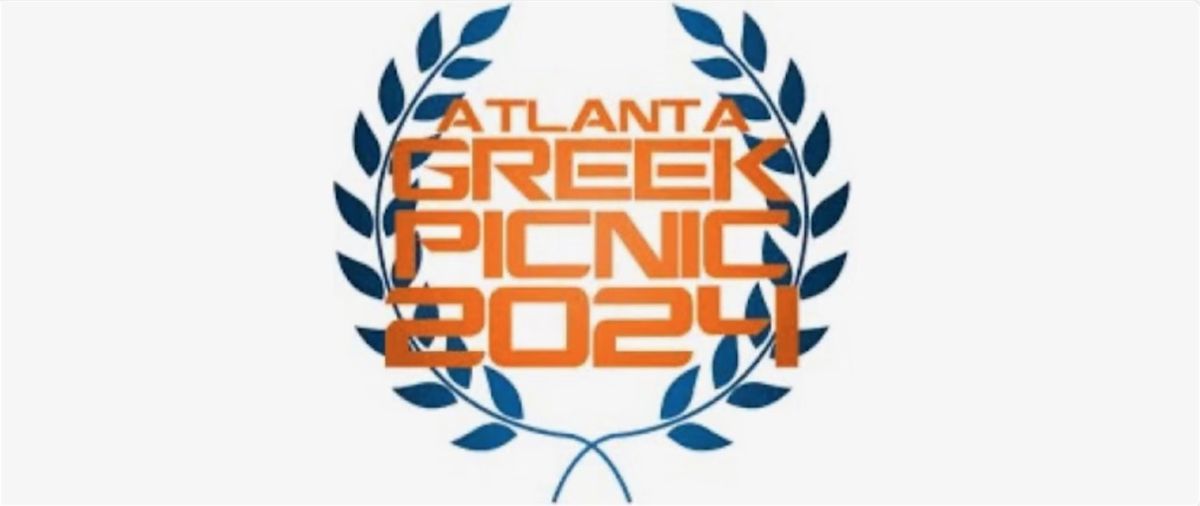 FREE ATLANTA GREEK PICNIC WEEKEND FINALE PARTY - FREE EVERYTHING W\/ RSVP!!