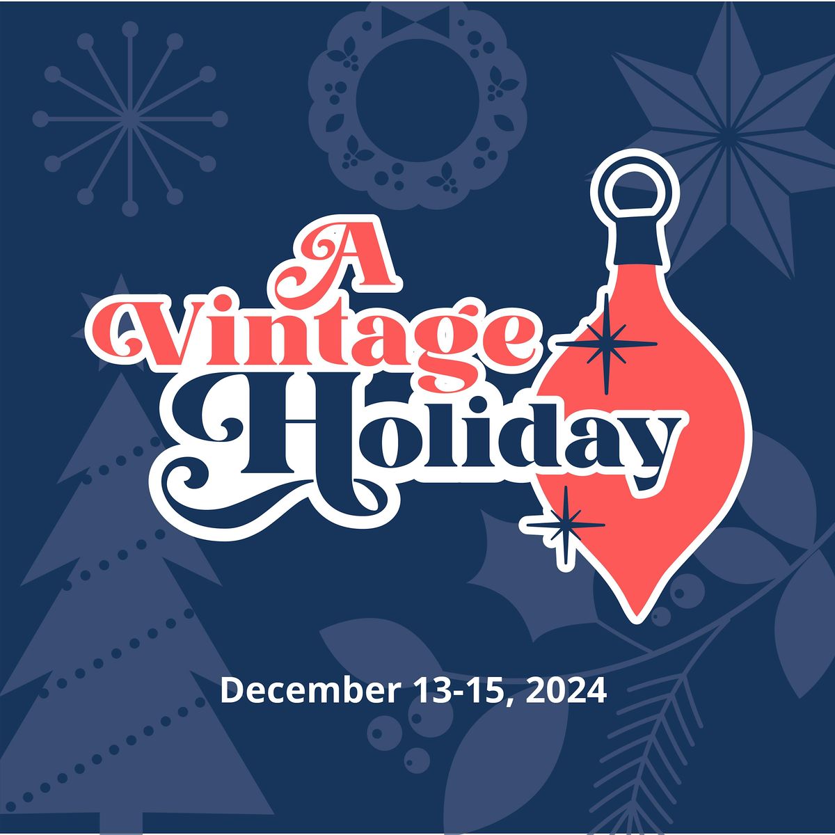 The ICC Presents - A Vintage Holiday