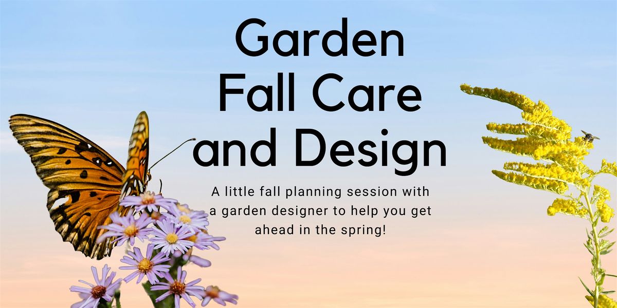 Garden Fall Care and Design