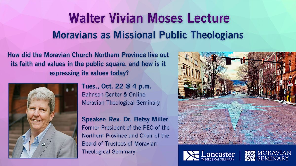 2024 Walter Vivian Moses Lecture in Moravian Studies