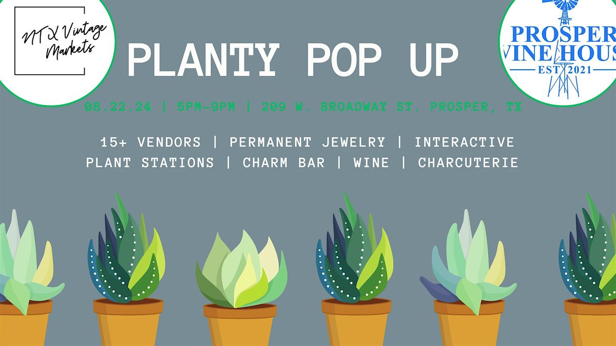 Prosper Planty Pop Up