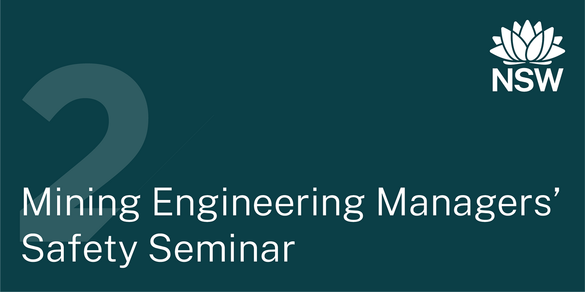 Mining Engineering Managers' Safety Seminar