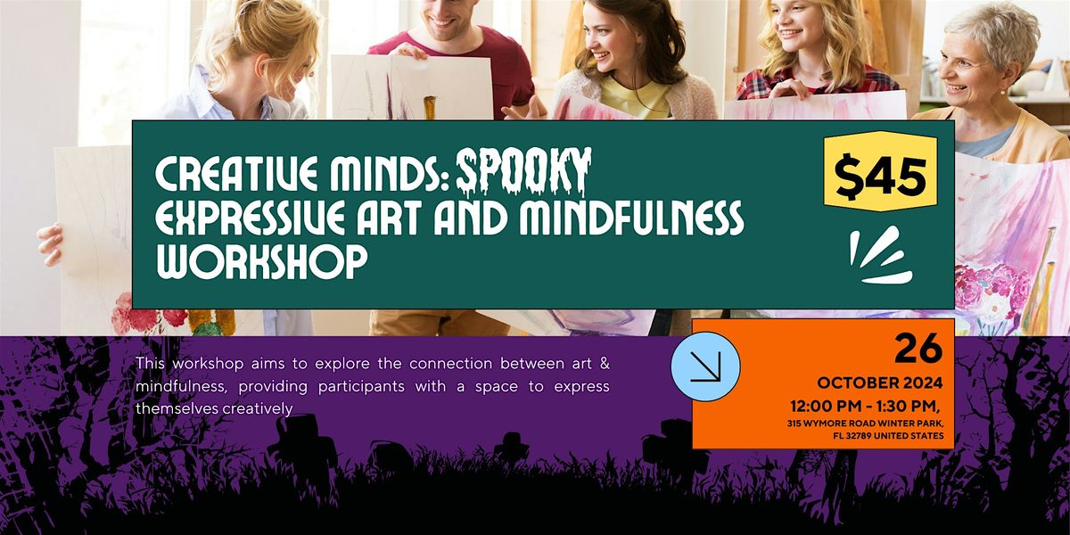 Creative Minds: Spooky Expressive Art and Mindfulness Workshop