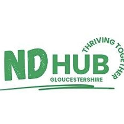 ND Hub Gloucestershire