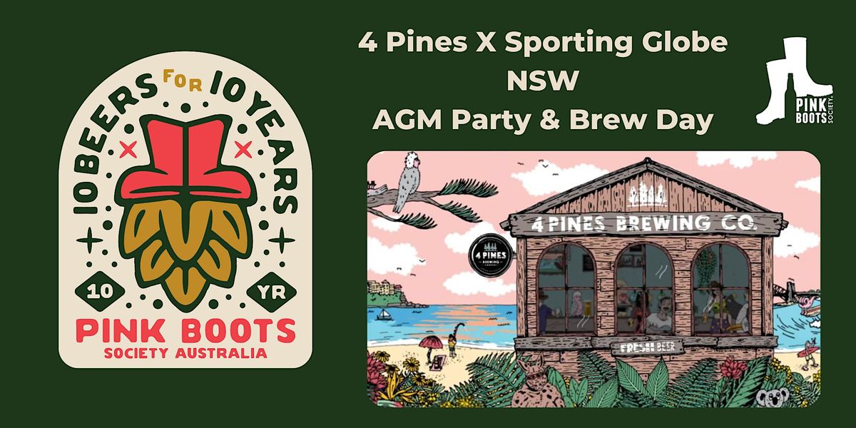 Brew Day 8 + AGM Meet Up - 4 Pines X Sporting Globe NSW