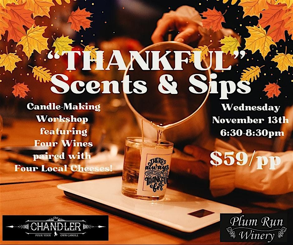 "Thankful" Scents & Sips Workshop