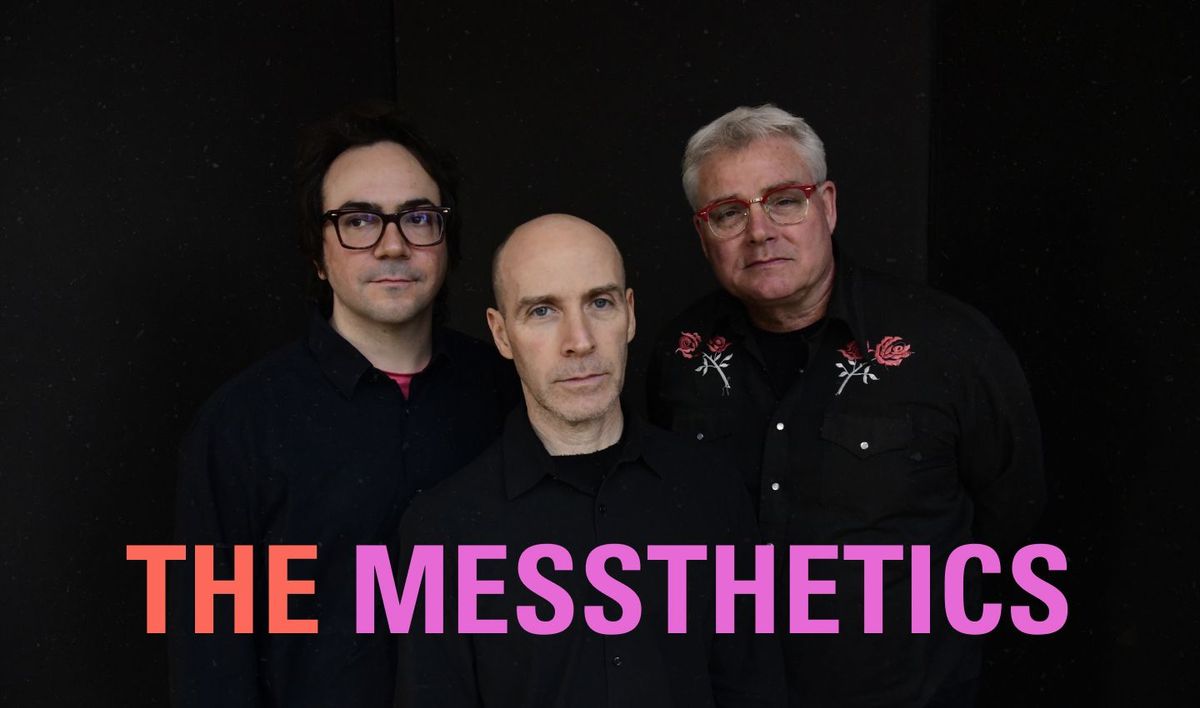 The Messthetics
