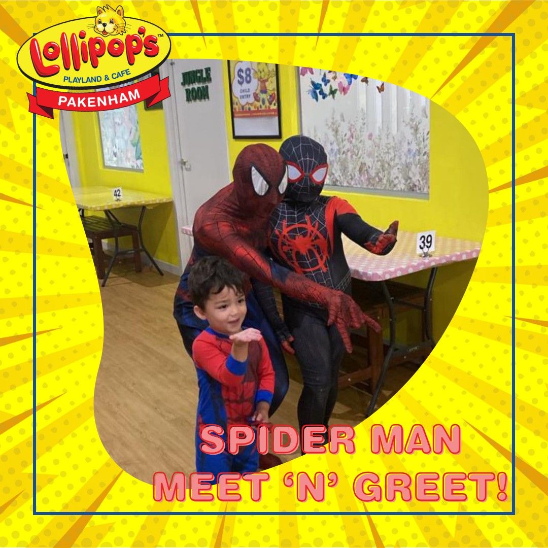 Spider Man PLUS Lollipop the Cat Meet 'n' Greet!