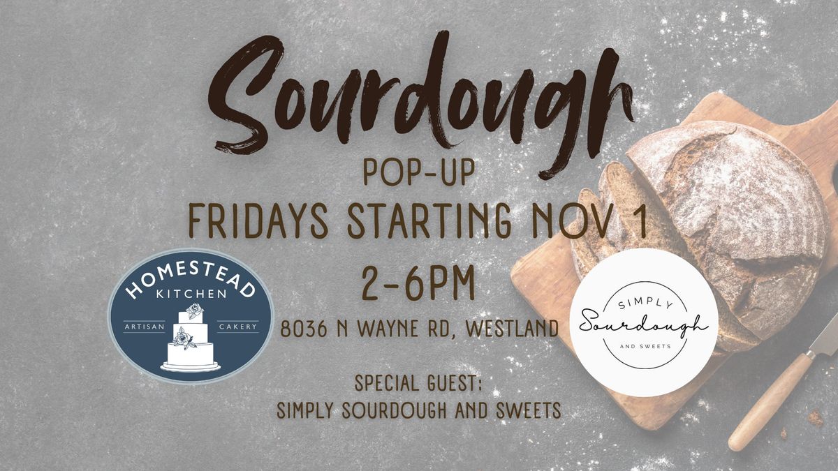 Sourdough Pop-Up at Homestead Kitchen