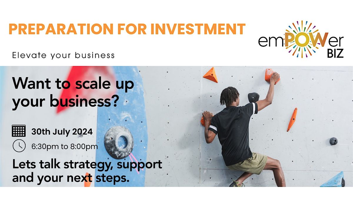 EMPOWER BIZ: Preparation for Investment