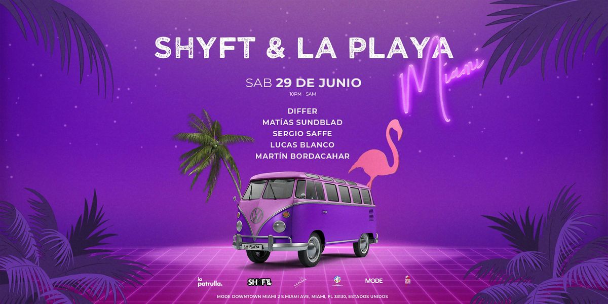 SHYFT & LA PLAYA - Copa America Miami 2024 - MODE