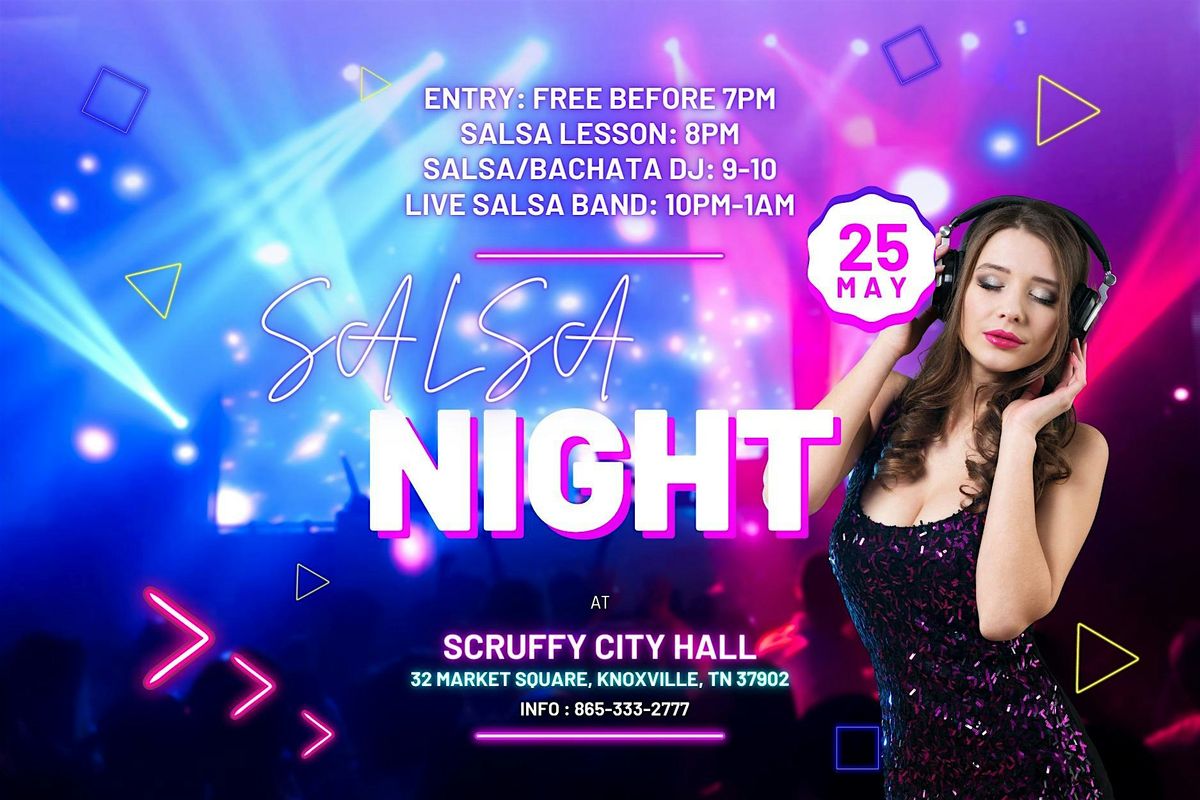 Salsa Night at SCRUFFY CITY HALL in Market Square | Knoxville, Tennessee
