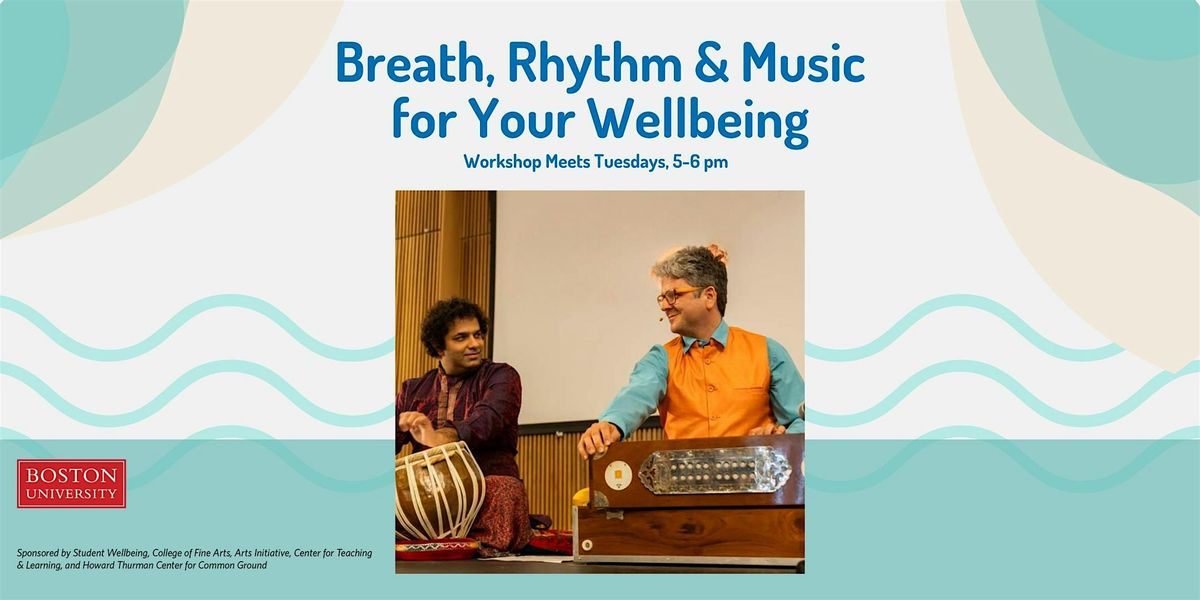 Breath, Rhythm and Music for Your Wellbeing