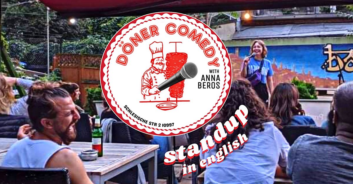 D\u00f6ner Comedy English Open Mic - Open air & undercover standup on Thursday