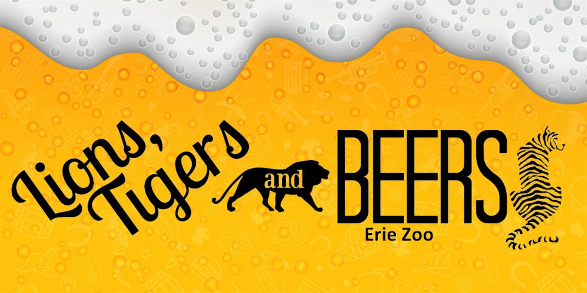 Lions, Tigers, and Beers