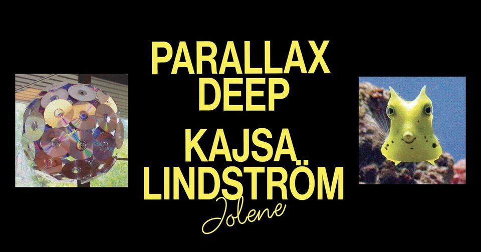Jolene presents: Parallax Deep (SE) & Kajsa Lindstr\u00f6m