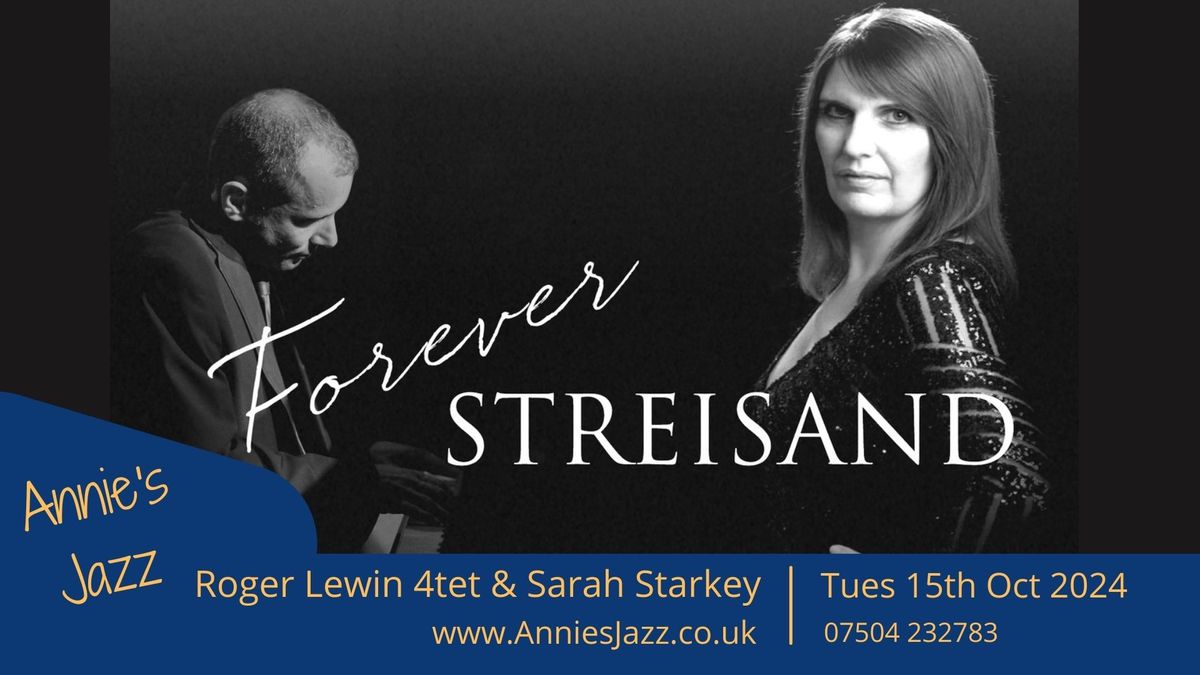 Forever Streisand: The Roger Lewin Quartet with Sarah Starkey