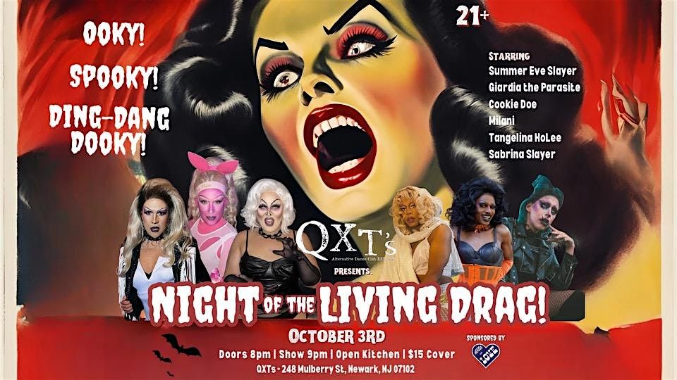 Night of the Living Drag!!!