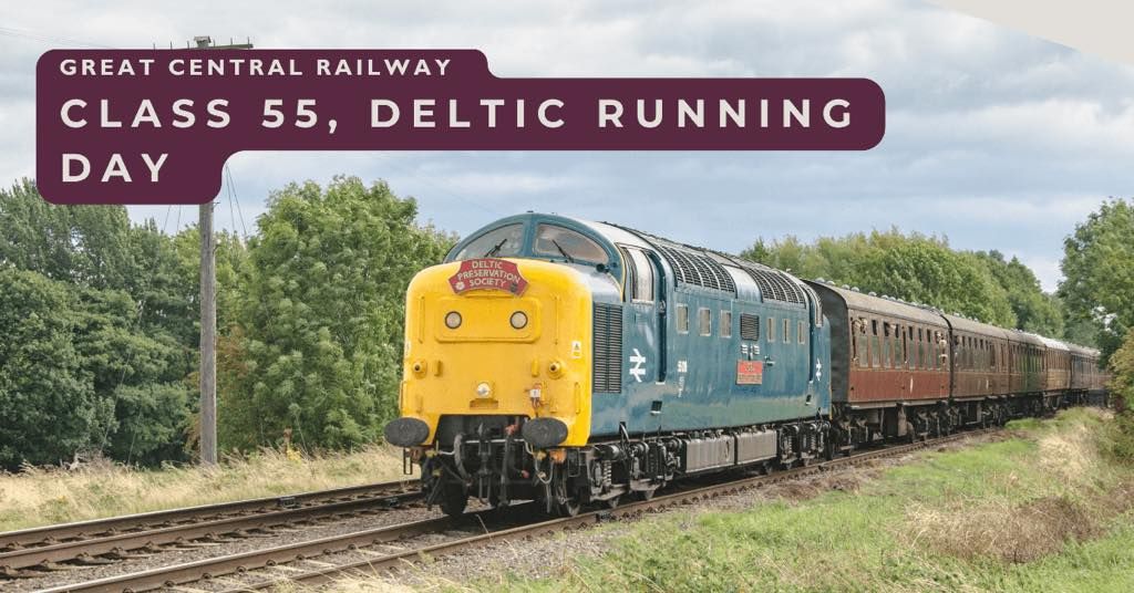 Deltic Running Day, 28th December 2024 at the Great Central Railway 