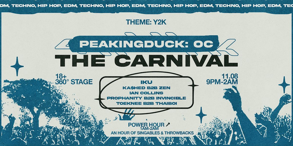 PEAKING DUCK: OC THE CARNIVAL | 360\u00b0 STAGE