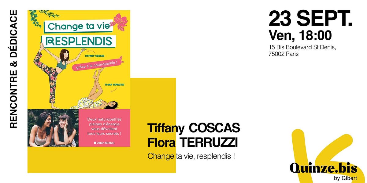 Quinze.bis by Gibert x Tiffany COSCAS et Flora TERRUZZI