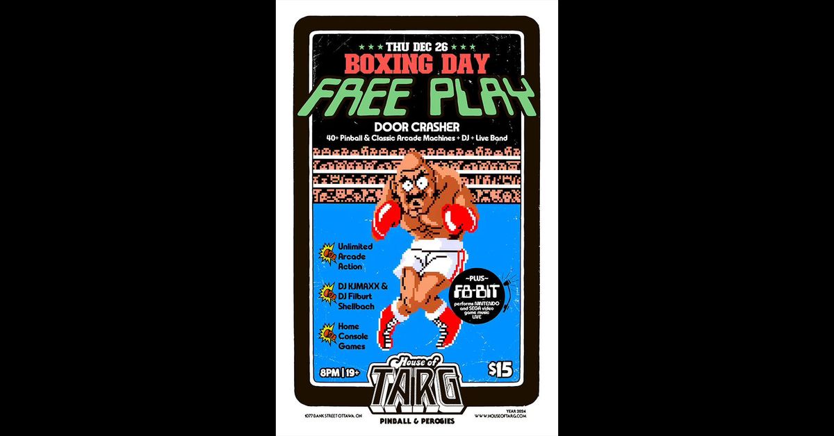 Boxing Day FREE-Play w\/ F8-Bit (Video Game Music Band) + DJ KJMAXX & DJ Filburt Shellback