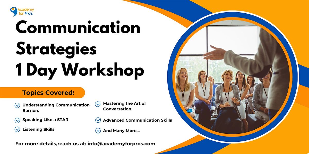 Communication Strategies 1 Day Workshop in Fairfield, CA