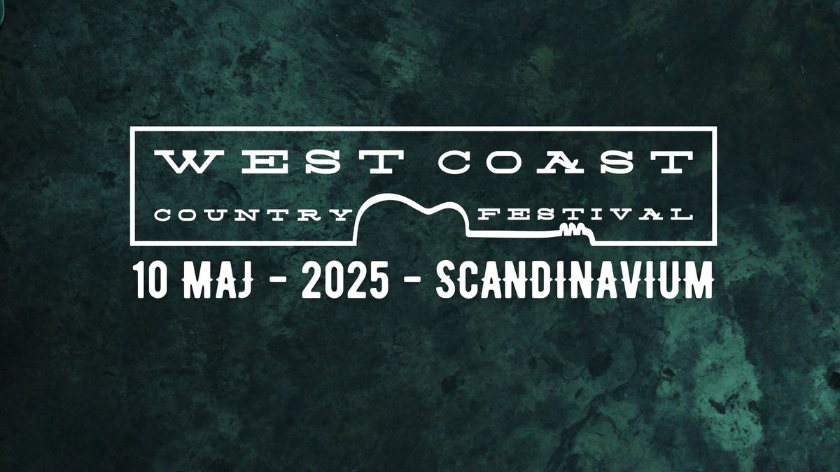 WEST COAST COUNTRY FESTIVAL 2025