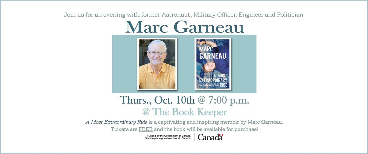 An Evening With Marc Garneau - Author of A Most Extraordinary Ride