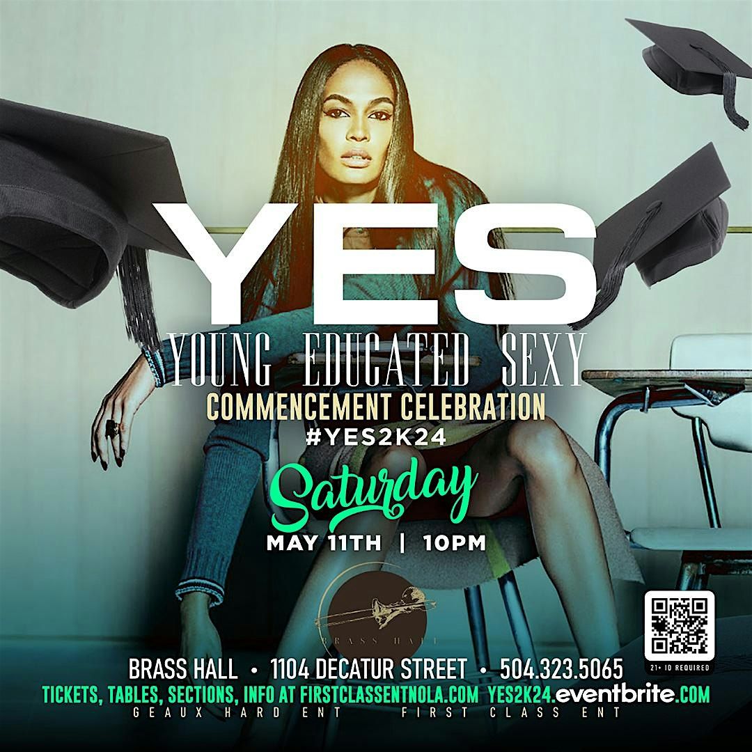 Y.E.S. Young, Educated & Sexy Commencement Celebration