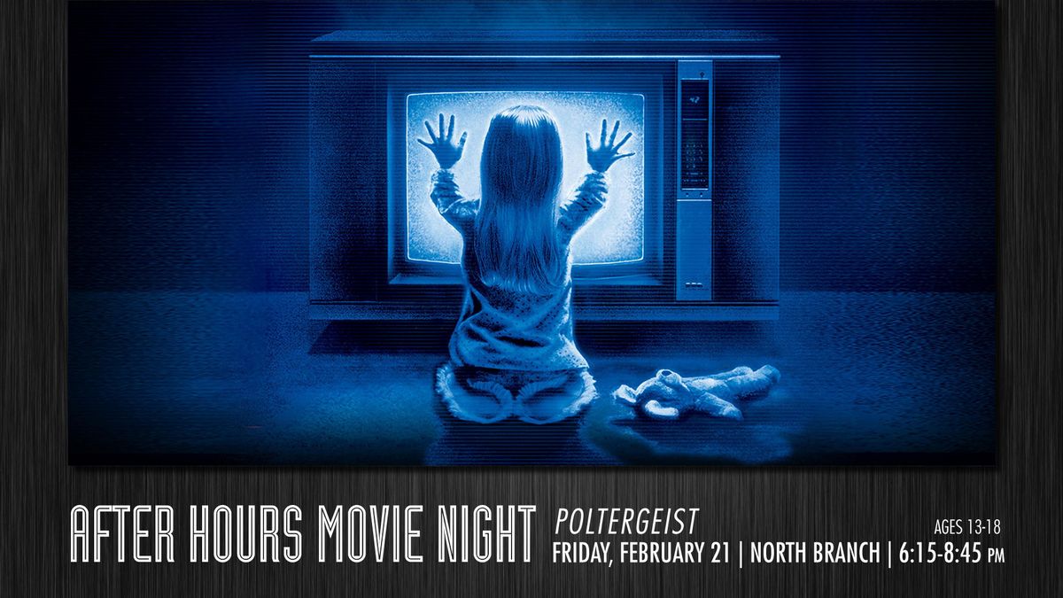 Teen After Hours Movie Night: Poltergeist