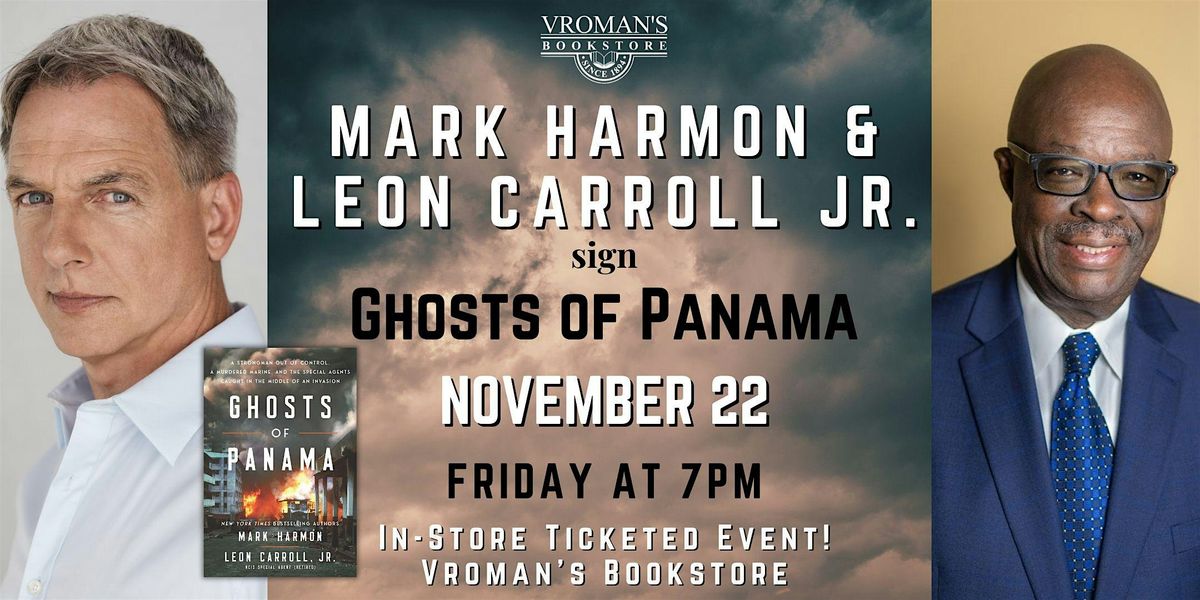 Mark Harmon and Leon Carroll Jr. signs copies of Ghosts of Panama