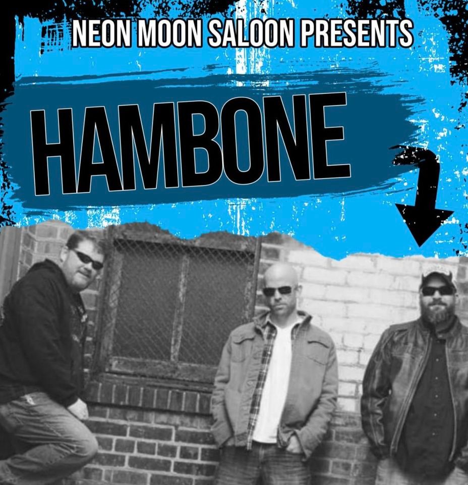 Hambone @ Neon Moon Saloon