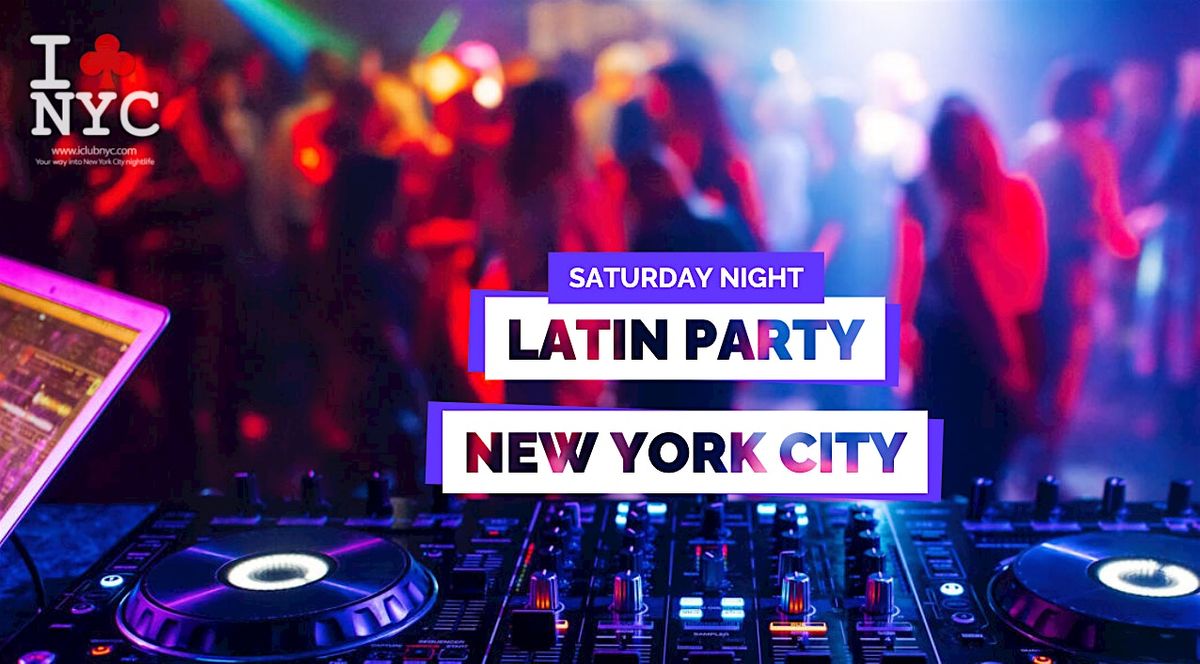 SATURDAY NIGHT LATIN  PARTY |  NEW YORK CITY COPA