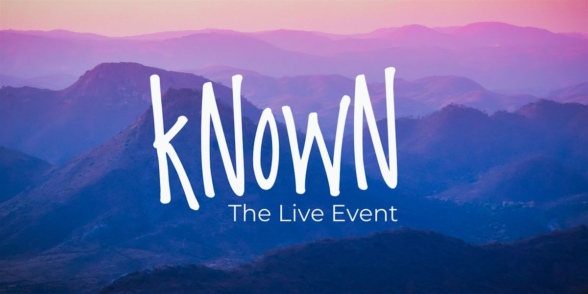 KNOWN: A day of connection & expansion to kick off your best year ever!