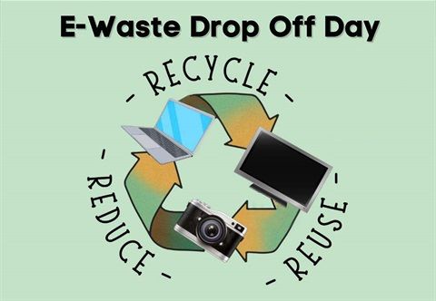 Free E-waste Drop Off Day