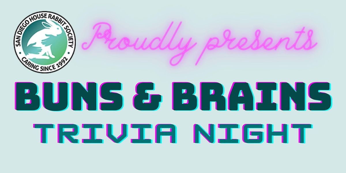Buns & Brains Trivia Night!