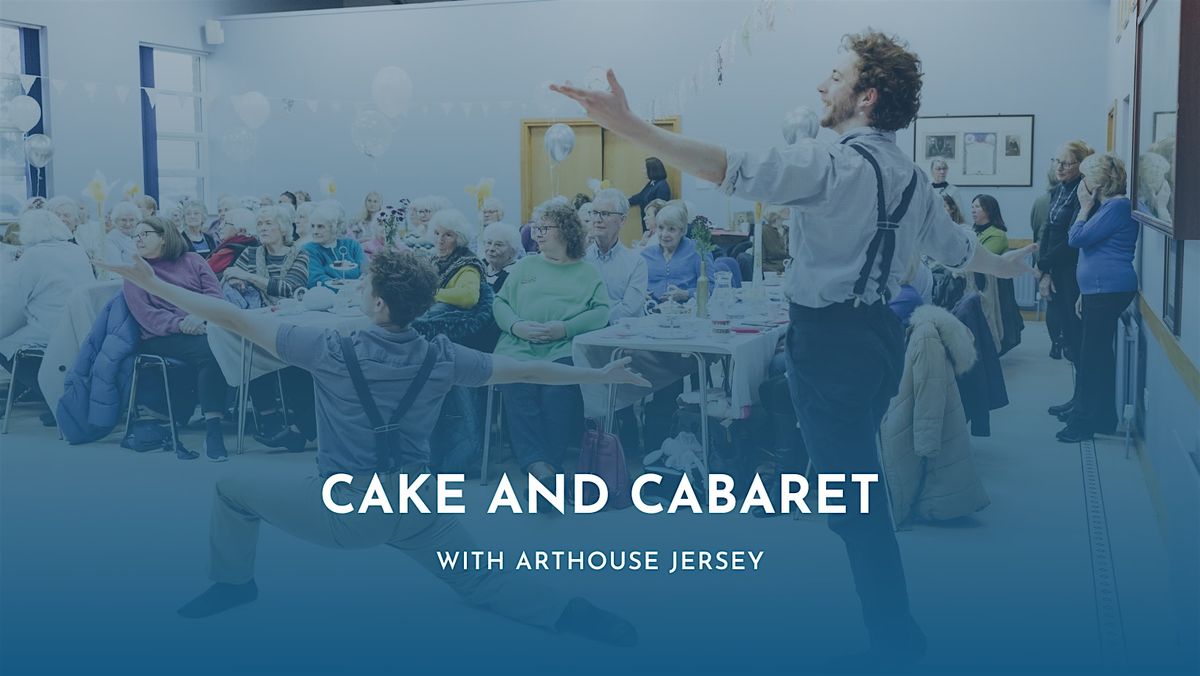 Cake and Cabaret - St John