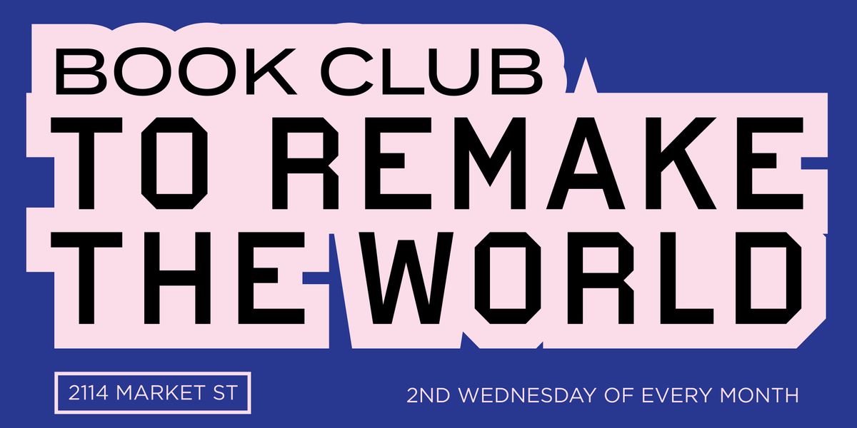 Book Club to Remake the World