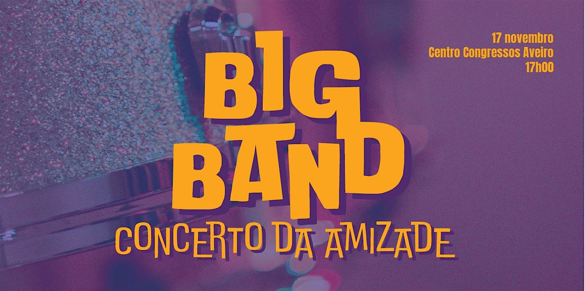 Concerto da Amizade Big Band