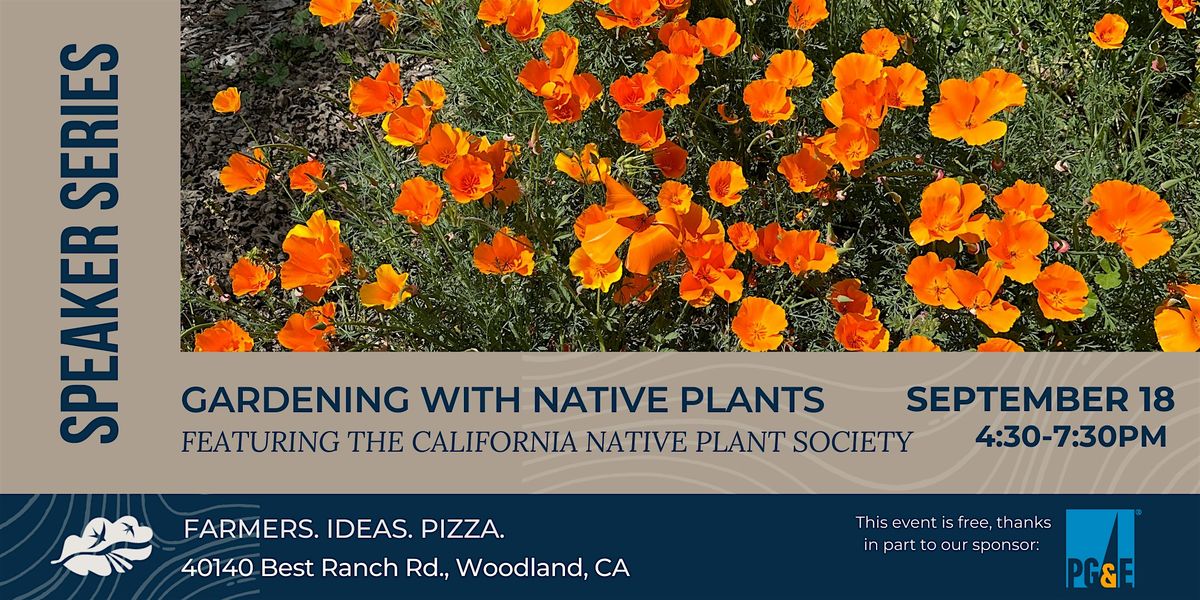 Speaker Series: Gardening with Natives, featuring CA Native Plant Society