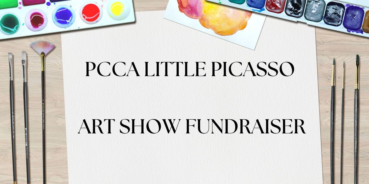 Little Picasso Art Show Fundraiser 