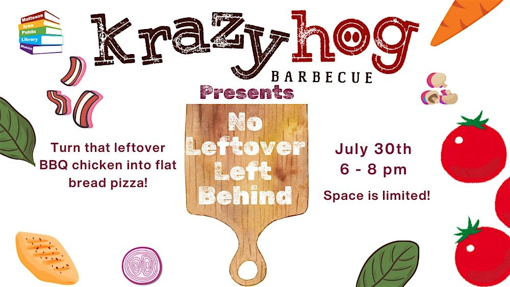 Krazy Hog Barbecue  presents: No Leftover Left Behind