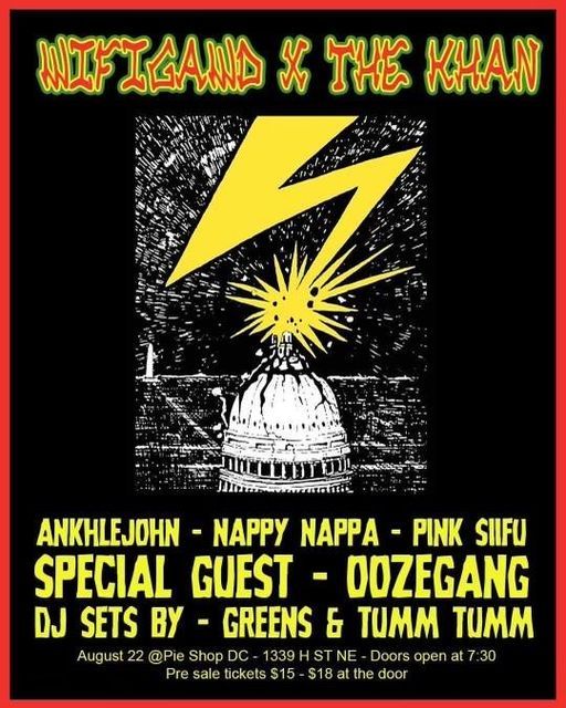 WIFIGAWD & The Khan w\/ Ankhle John, Nappy Nappa, Pink Siifu and Special Guest: Oozegang at Pie Shop