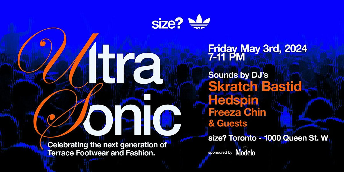 'Ultra Sonic' presented by size? & adidas