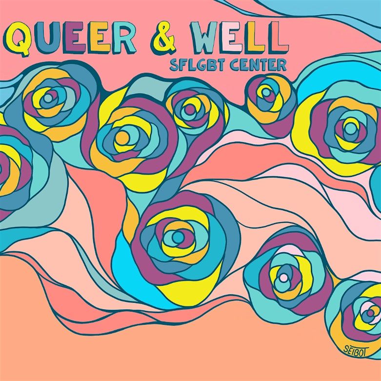 Queer & Well and House of Our Queer Presents: Queer Magic for Mental Health