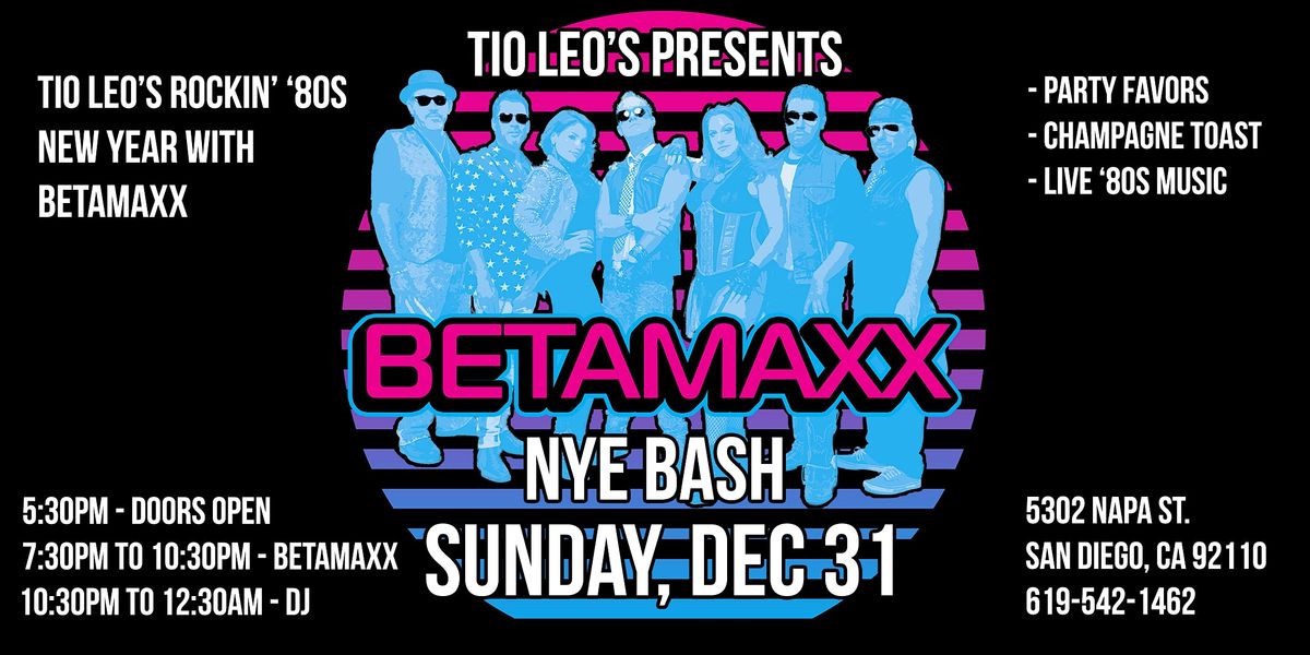 Tio Leo's Rockin' '80s New Year with BETAMAXX