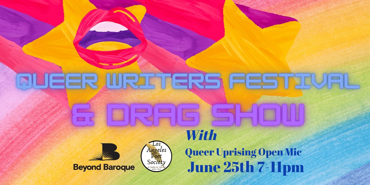 Los Angeles Poet Society's Queer Writers Fest + Drag Show